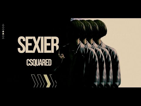 C SQUARED - Sexier [MV]