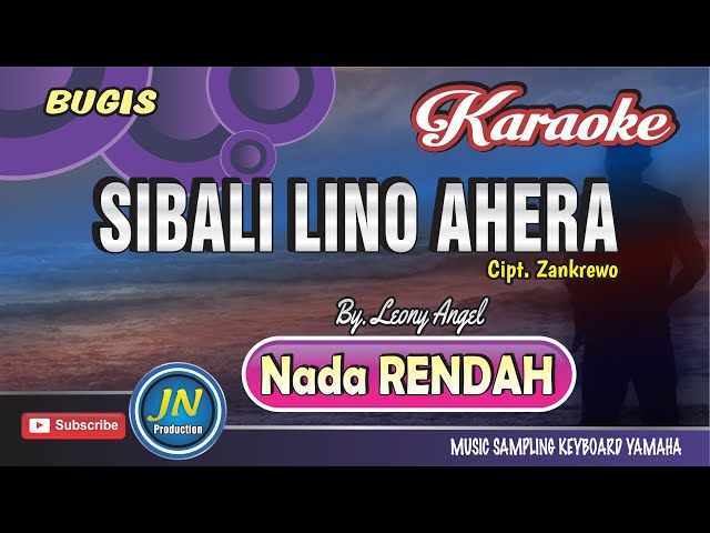 Sibali Lino Ahera||Karaoke Bugis||Nada Rendah||by leony angel class=