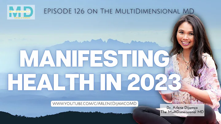 Ep. 126 - Manifesting health in 2023 - The MultiDi...