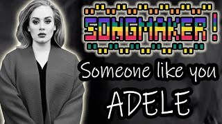 ADELE - Someone like you en SONGMAKER MUSICLAB, pop, balada, by Andrés Castel 280 views 2 years ago 32 minutes