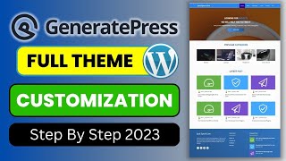 Full GeneratePress Theme Customization 2023 | Make Your WordPress Website Professional | Niraj Yadav