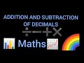 ADDITION and SUBTRACTION of DECIMALS | Maths for all | Class V maths |