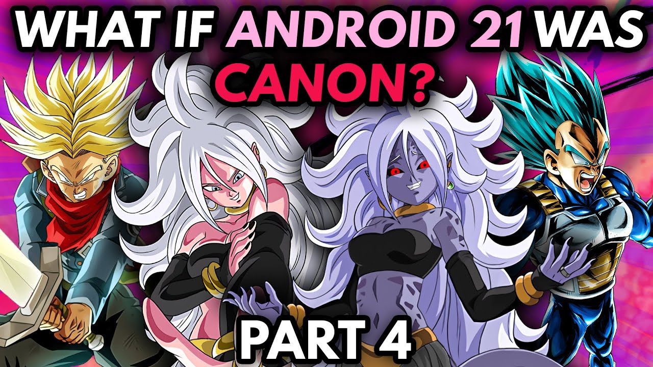 Dragon Ball Super Finally Makes Android 21 Canon