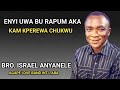 ENYI UWA RAPUM AKA 😭 | Bro. Israel Anyanele & Agape Love Band Aba