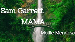 Video thumbnail of "Sam Garrett & Mollie Mendoza - MAMA ( Tradução em português)"