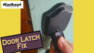 Doorknob latch sticking &amp; wont go all the way in. Door sticks hard to open. Cheap easy Kwikset fix