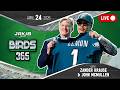 Birds 365: A Philadelphia Eagles Show | Friday, April 24th 2026