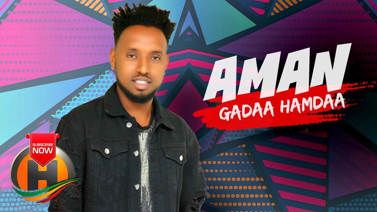Gadaa Hamdaa - Aman - New Ethiopian Music 2019 (Official Video)