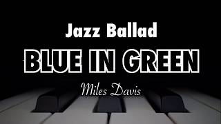 Video voorbeeld van "Blue In Green (Jazz Ballad Feel Tempo 60) - Backing Track"