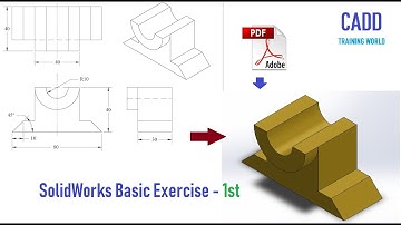 SolidWorks Basic Exercise 1 of 51  !New!
