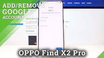 How to Manage Google Account in OPPO Find X2 Pro – Add / Remove Google Account