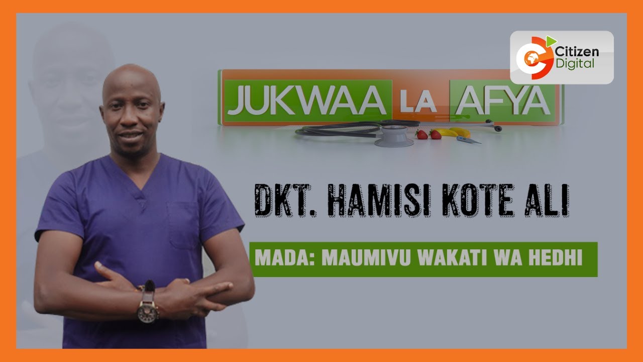 Jukwaa la Afya | Mdahalo kuhusu maumivu wakati wa hedhi (Part 4)