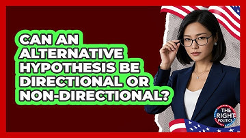 Can An Alternative Hypothesis Be Directional Or Non-Directional?