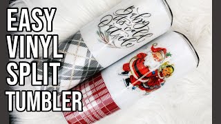 Easy Vinyl Split Tumbler Tutorial
