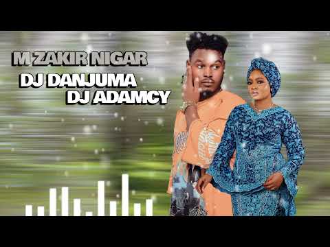 M Zakir Niger Dj Danjuma V Dj Adamcy 2026 