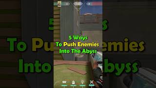 5 Ways To Push Enemies Into The Abyss