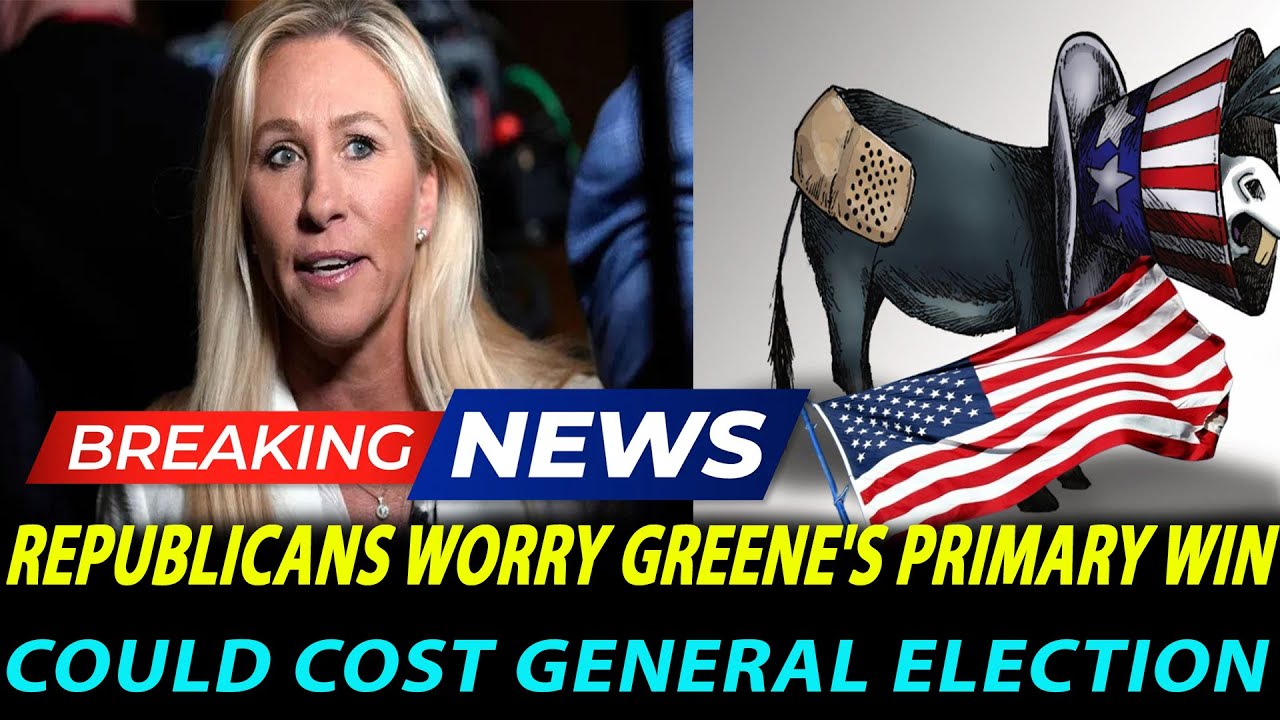 Republicans Worry Greene's Primary Win Could Cost General Election