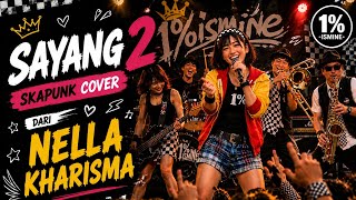 Sayang 2 - Nella Kharisma (Ska Punk Cover) 🎺