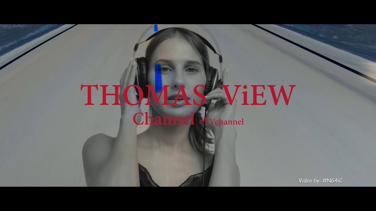 Thomas View Channel 2nd Advertise