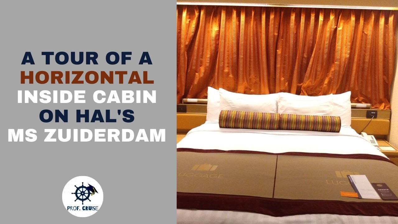 A Tour of a Horizontal Facing Inside Cabin on ms Zuiderdam