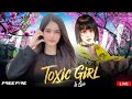 ♛TOXIC GIRL♛ is live!🔥 FREE FIRE QUEEN 👑 FROM PAKISTAN SERVER 🇵🇰 BR AND CS RANK PUCH 🌼