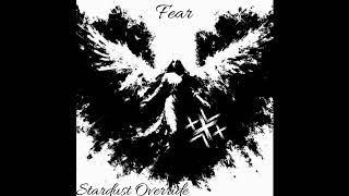 Fear - Stardust Override [Official]