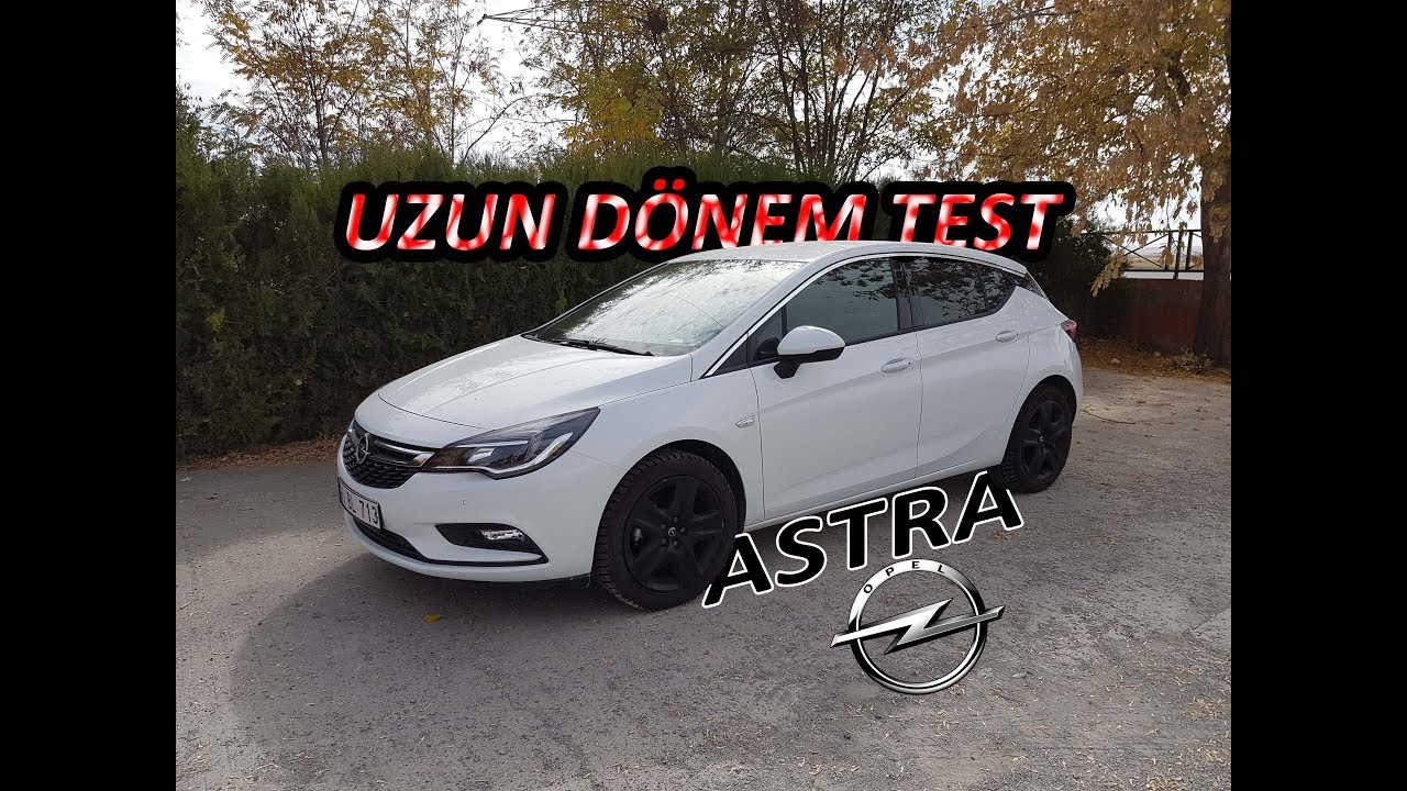 2016 Opel Astra K 1.4T AT6 150HP/110kW 8500 km Uzun Dönem Test (Long Term Test Drive)