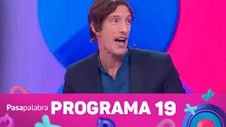 Programa 19 (07-05-2022) - Pasapalabra 2022