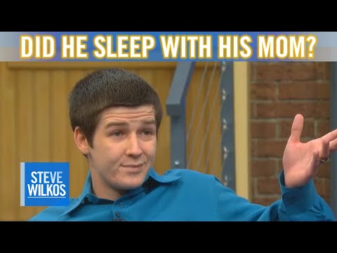 Did He Have Sex With His Mom? | Steve Wilkos