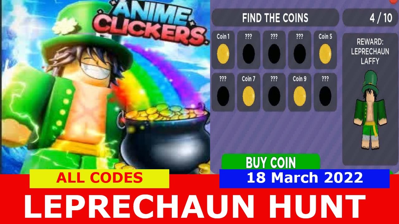 new-update-leprechaun-hunt-hunt-all-codes-anime-clicker-simulator-roblox-18-march-2022