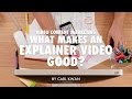 Content Marketing and Explainer Videos