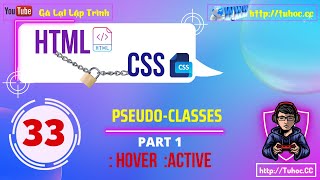33. Thông thạo CSS Pseudo-classes hover active trong một thời gian ngắn