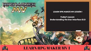Learn RPG Maker MV 1: Understanding the User Interface (U.I)