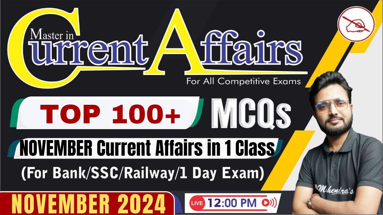Top 100+ MCQs | November 2024 Current Affairs Today | Monthly Current ...