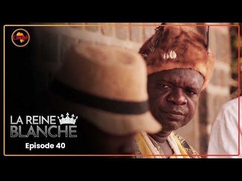 LA REINE BLANCHE (série africaine) épisode 40 : Triste nouvelle