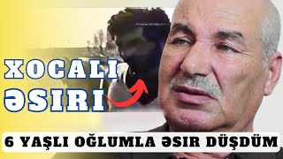 Vitali Balasanyan Məni Tanıdığı üçün Məni Öldürmələrinə İcazə vermədi | Xocalı Əsiri Yaşar