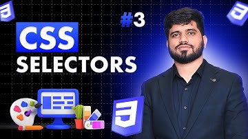 #03: CSS Selectors | CSS Tutorial - 2024