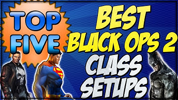 Top Five "BEST CUSTOM CLASS SETUPS" In Black Ops 2 (Top 5) Goodbye BO2 | Chaos