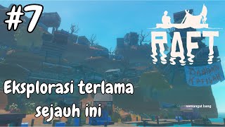 Seperti apa caravan town lagsung aja kita gass - Raft (Final Chapter) Indonesia Part 7