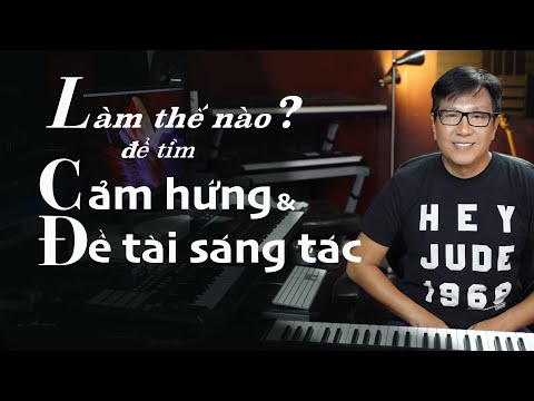 Video: 3 cách để tìm cảm hứng