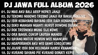 Dj Jawa  Album 2026  Dj Mas Aku Bali Arep Nepati Janji  Demi Kowe X Tekomu X Negoro Angin