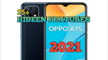 OPPO A15,Top Hidden Features 15+With tips & tricks in Bangla 2021