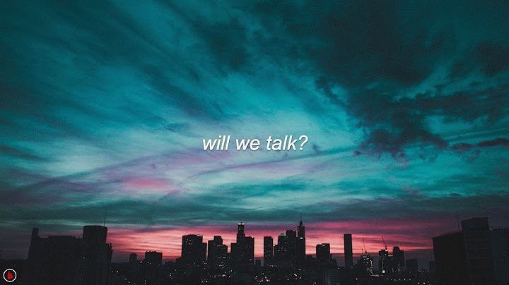 Will We Talk? Lyric Video version - Lyric Video performance video thumbnail