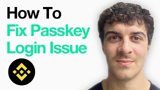 How To Fix It (Binance Passkey Login Issue) (Full 2025 Guide)