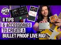 11 Tips & Accessories You NEED - Creating A Bulletproof Live Guitar Rig!