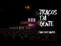 Traos da gente ep 4  davi dos santos com micael amorim