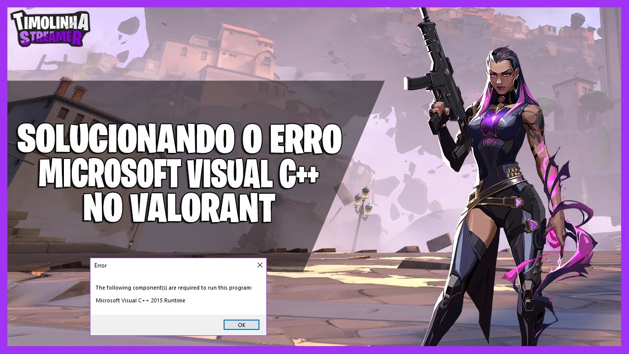 COMO SOLUCIONAR O ERRO MICROSOFT VISUAL C++ 2015/2017/2019 - VALORANT ...