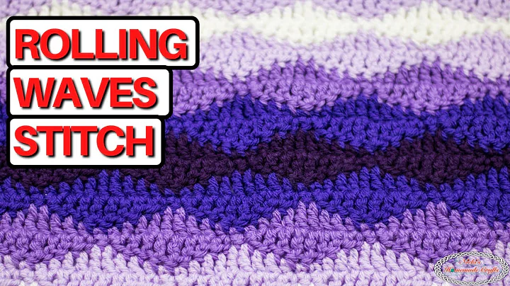 Master the Art of Crocheting the Rolling Waves Stitch