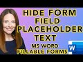 How To Hide Form Field Placeholder Text in Word - And Get Rid of Form Field Shading