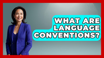 What Are Language Conventions? - The Language Library